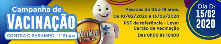 Campanha de Vacinação Contra o Sarampo – 1ª Etapa