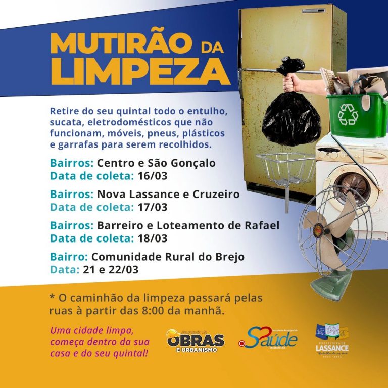 Atenção! Começou o MUTIRÃO DA LIMPEZA!