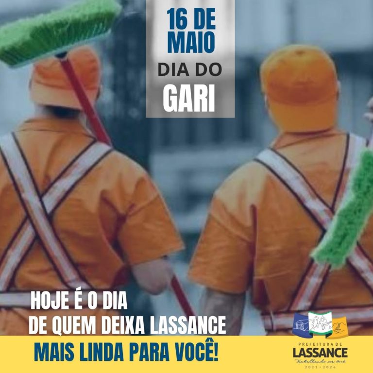 16 de Maio – Dia do Gari