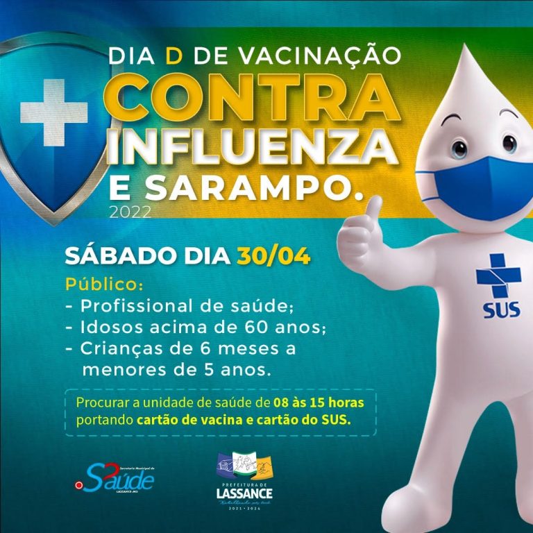 DIA “D” DE VACINAÇÃO CONTRA A _INFLUENZA E SARAMPO_!