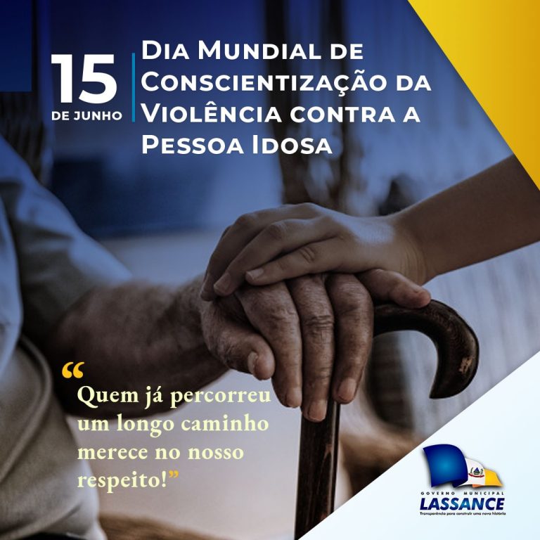 Dia Mundial de Conscientização da Violência Contra a Pessoa Idosa