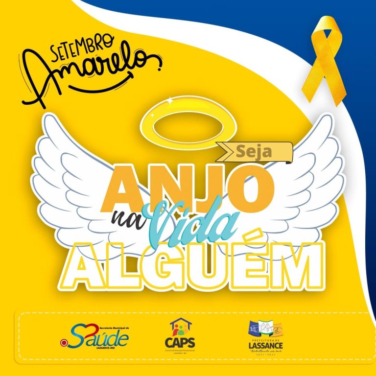 Setembro Amarelo Com o tema: “Seja um anjo na vida de alguém”